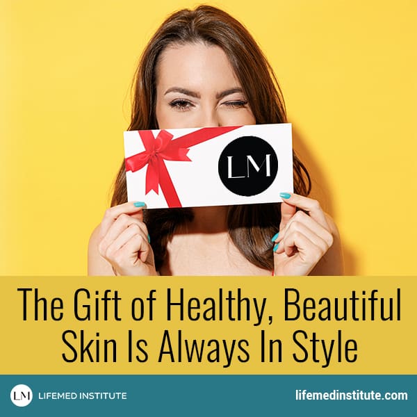 lm-The Gift of Healthy Beautiful Skin Is Always In Style-11172023-insta